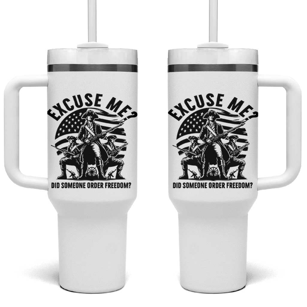 Freedom Resist Protest Civil Rights Tumbler With Handle Excuse Me Did Someone Order Freedom