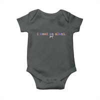 I Need An Alani Baby Onesie Funny Drinking Trendy Summer