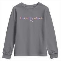 I Need An Alani Youth Sweatshirt Funny Drinking Trendy Summer