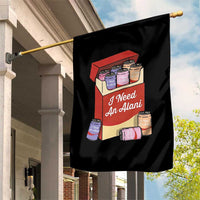 I Need An Alani Garden Flag Funny Drinking Trendy Summer Vacation