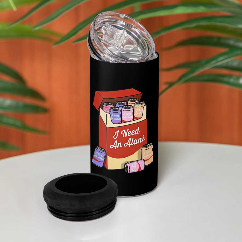 I Need An Alani 4 in 1 Can Cooler Tumbler Funny Drinking Trendy Summer Vacation