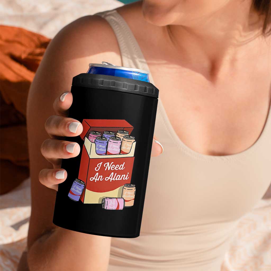 I Need An Alani 4 in 1 Can Cooler Tumbler Funny Drinking Trendy Summer Vacation