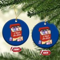 I Need An Alani Ceramic Ornament Funny Drinking Trendy Summer Vacation