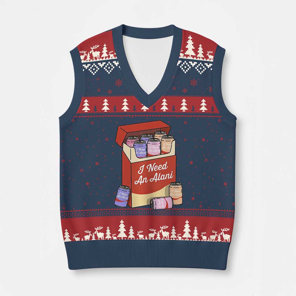 I Need An Alani V-Neck Knit Sweater Vest Funny Drinking Trendy Summer Vacation