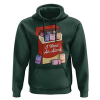 I Need An Alani Hoodie Funny Drinking Trendy Summer Vacation
