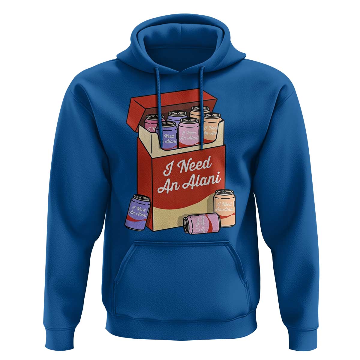 I Need An Alani Hoodie Funny Drinking Trendy Summer Vacation