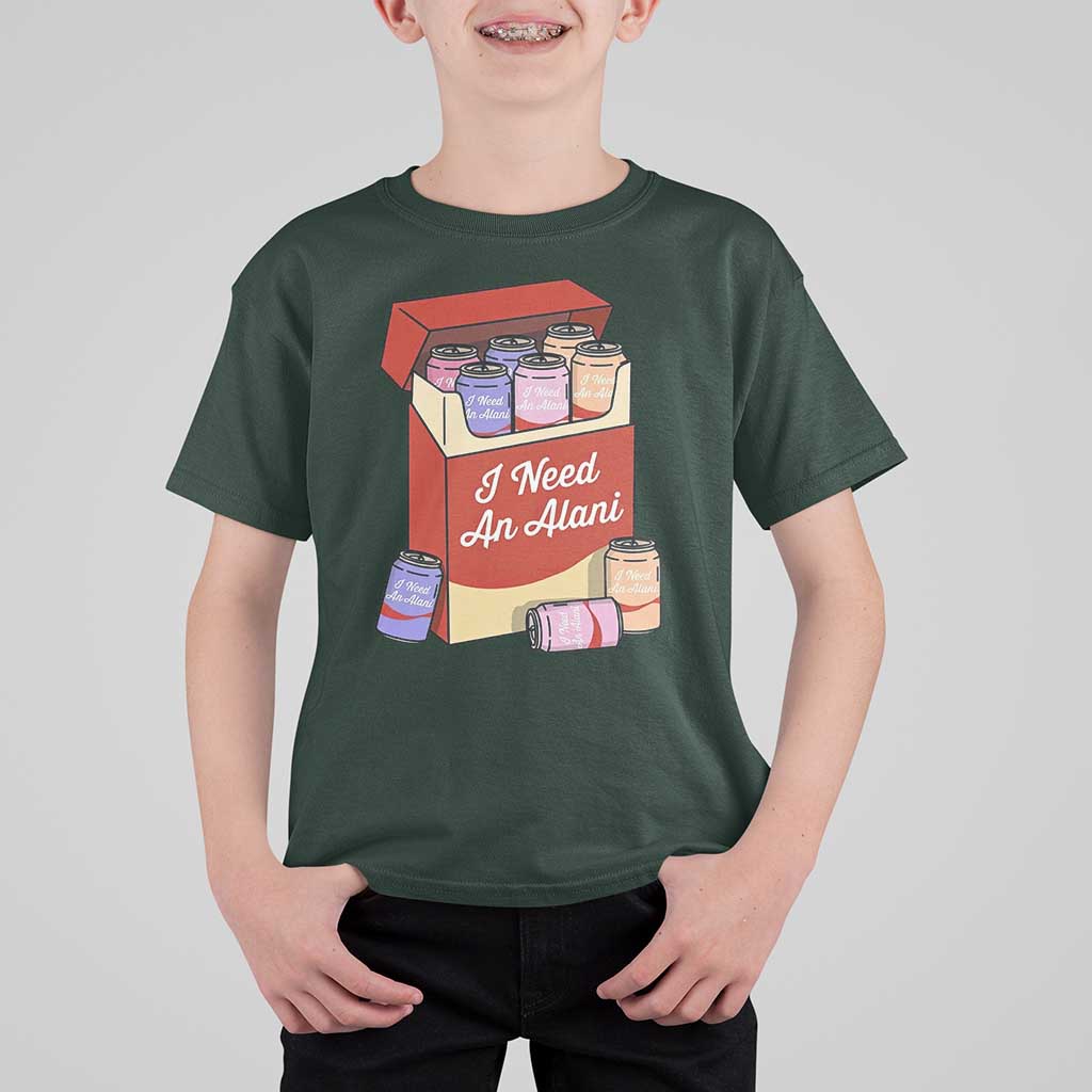 I Need An Alani T Shirt For Kid Funny Drinking Trendy Summer Vacation
