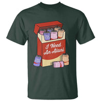 I Need An Alani T Shirt Funny Drinking Trendy Summer Vacation