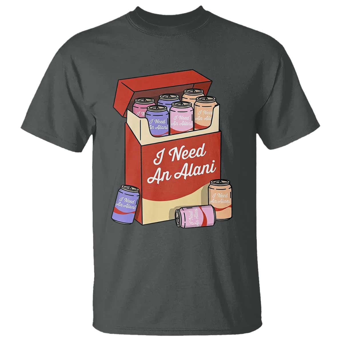 I Need An Alani T Shirt Funny Drinking Trendy Summer Vacation