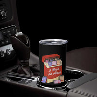 I Need An Alani Tumbler Cup Funny Drinking Trendy Summer Vacation