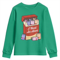 I Need An Alani Youth Sweatshirt Funny Drinking Trendy Summer Vacation