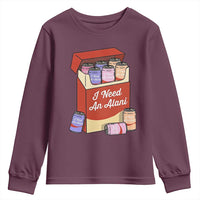 I Need An Alani Youth Sweatshirt Funny Drinking Trendy Summer Vacation