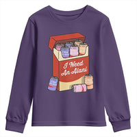 I Need An Alani Youth Sweatshirt Funny Drinking Trendy Summer Vacation
