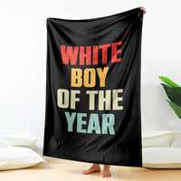 White Boy Of The Year Throw Blanket Funny Statement