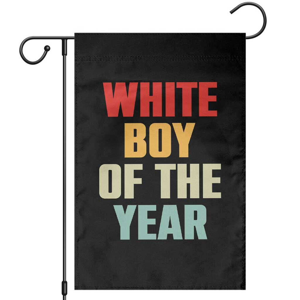 White Boy Of The Year Garden Flag Funny Statement