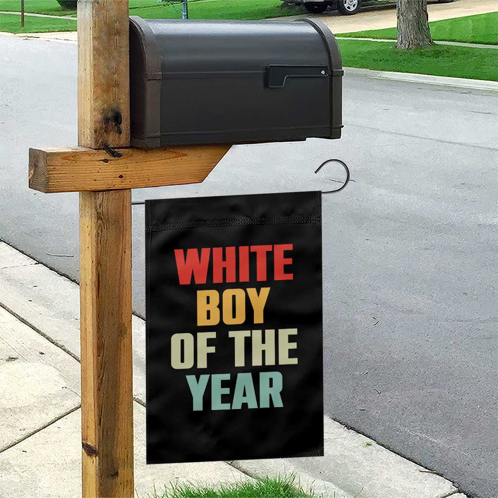 White Boy Of The Year Garden Flag Funny Statement