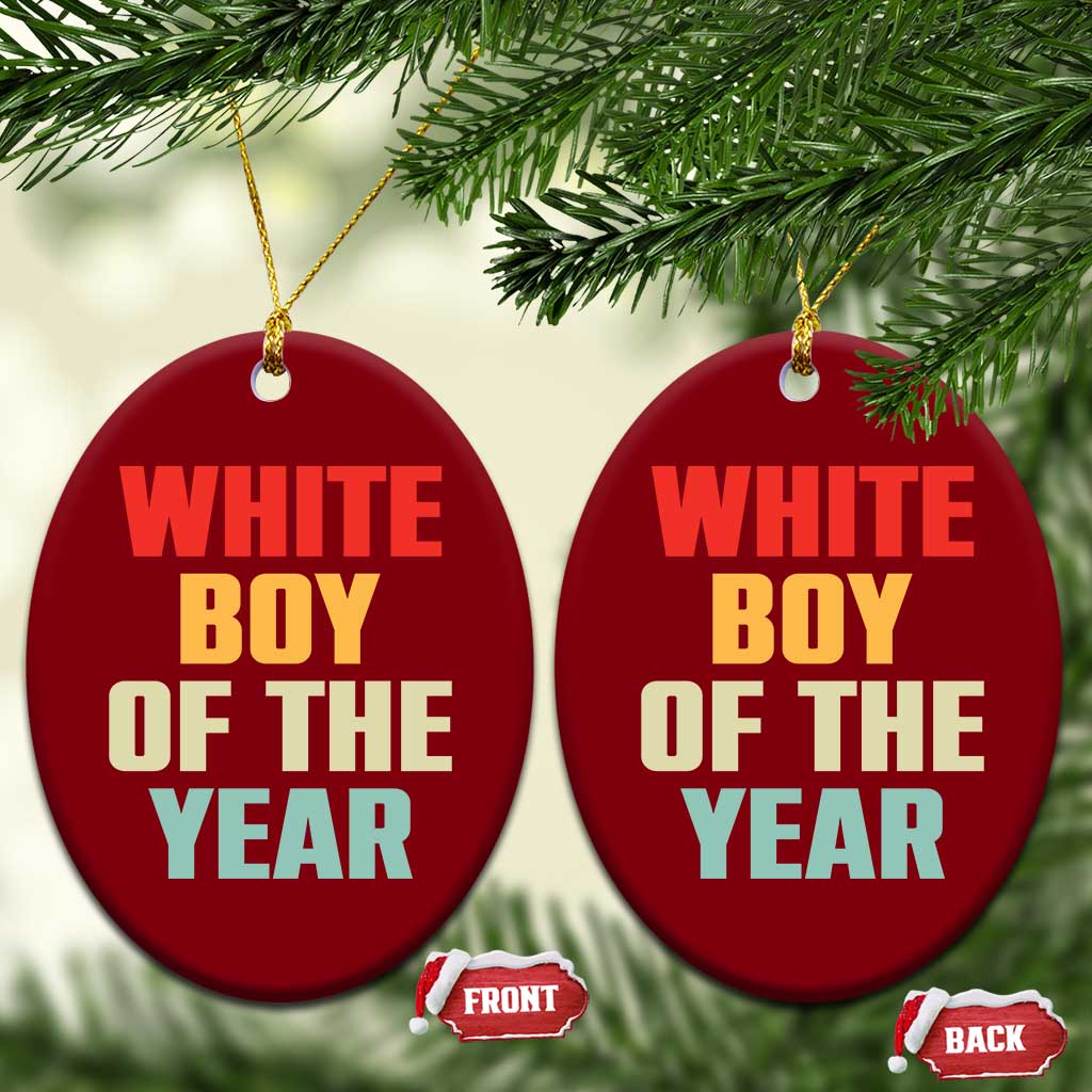 White Boy Of The Year Ceramic Ornament Funny Statement
