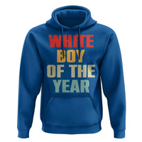 White Boy Of The Year Hoodie Funny Statement
