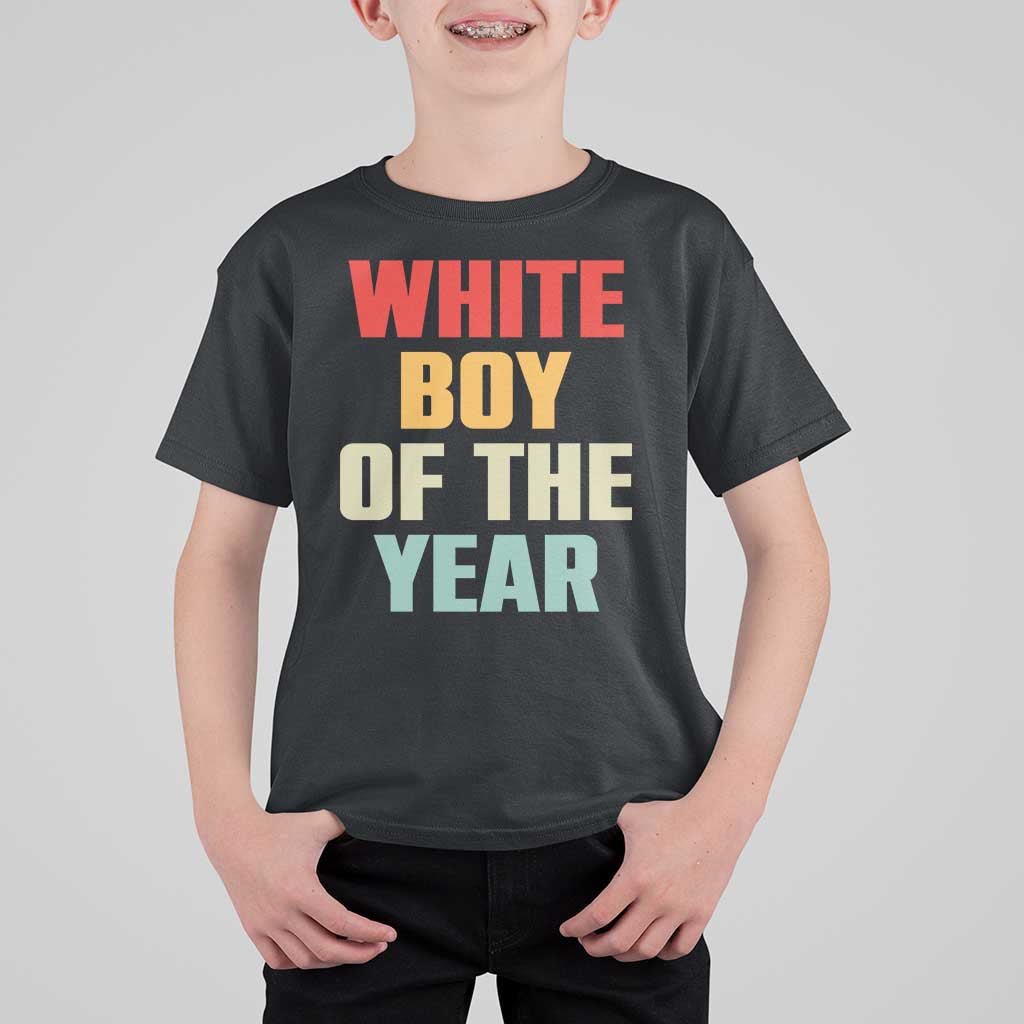 White Boy Of The Year T Shirt For Kid Funny Statement
