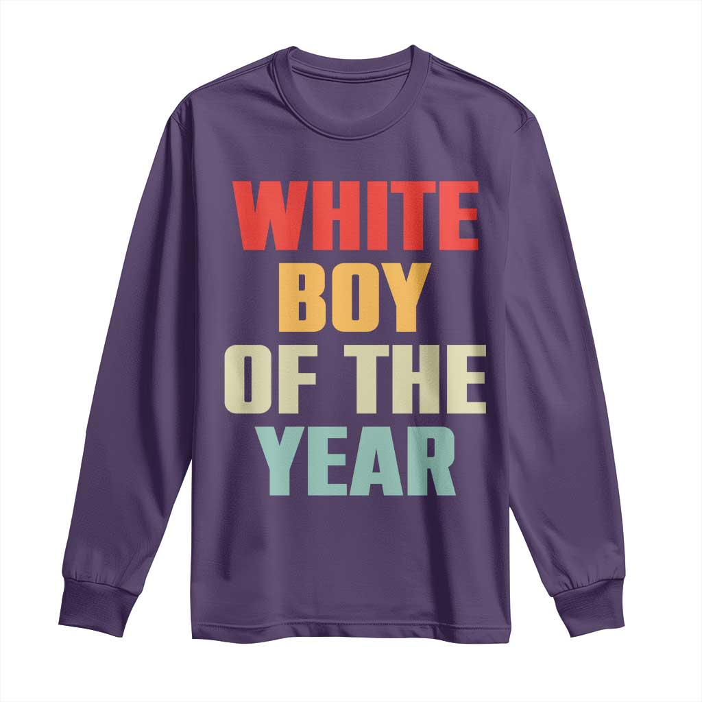 White Boy Of The Year Long Sleeve Shirt Funny Statement