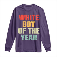 White Boy Of The Year Long Sleeve Shirt Funny Statement