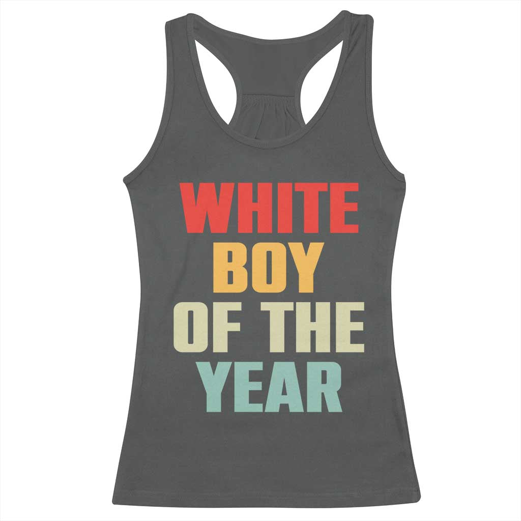 White Boy Of The Year Racerback Tank Top Funny Statement