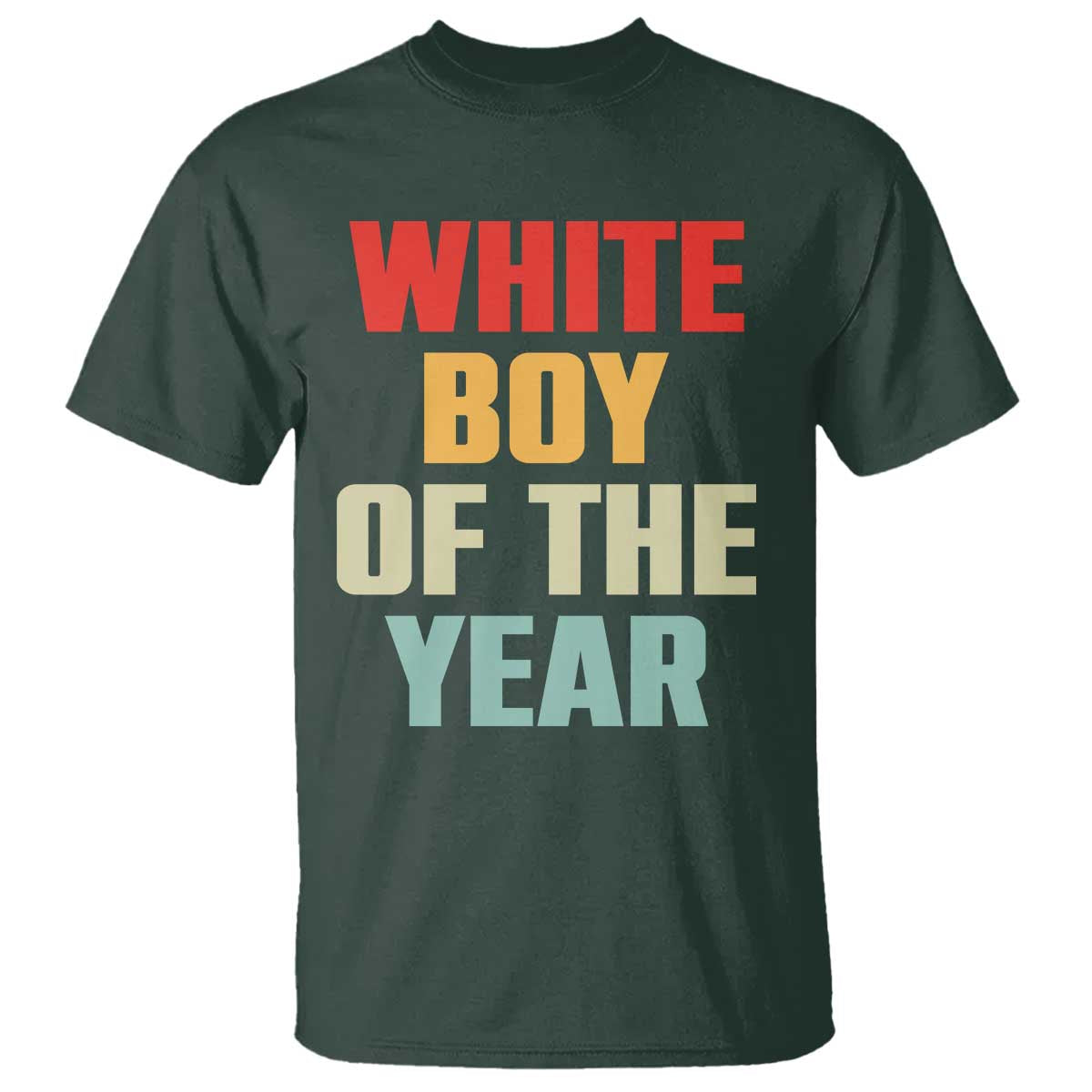 White Boy Of The Year T Shirt Funny Statement