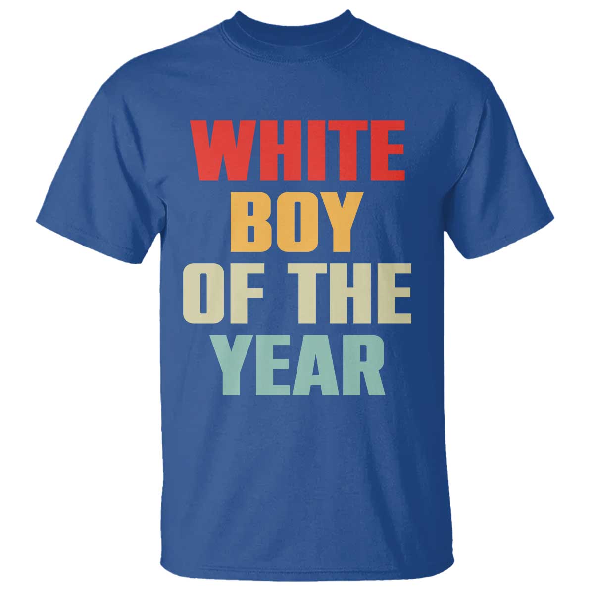 White Boy Of The Year T Shirt Funny Statement
