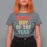 White Boy Of The Year T Shirt For Women Funny Statement