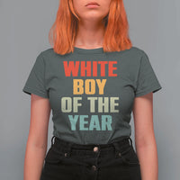 White Boy Of The Year T Shirt For Women Funny Statement