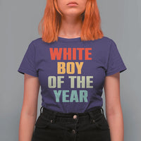White Boy Of The Year T Shirt For Women Funny Statement
