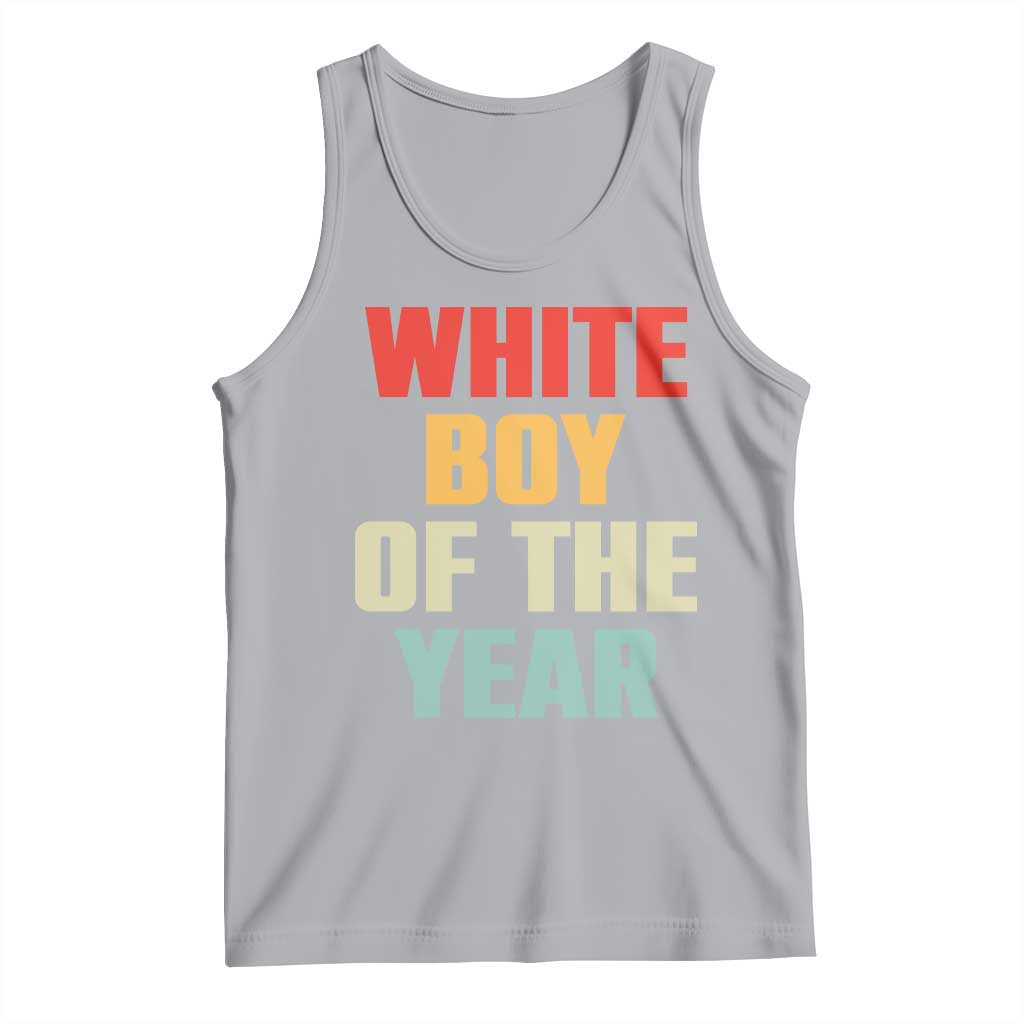 White Boy Of The Year Tank Top Funny Statement