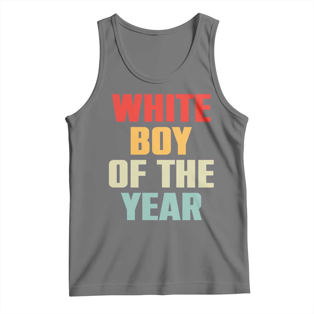 White Boy Of The Year Tank Top Funny Statement