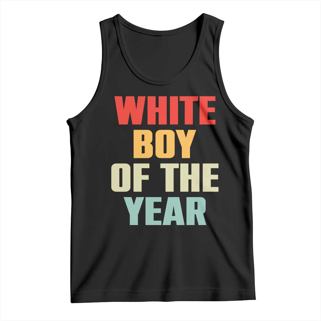 White Boy Of The Year Tank Top Funny Statement