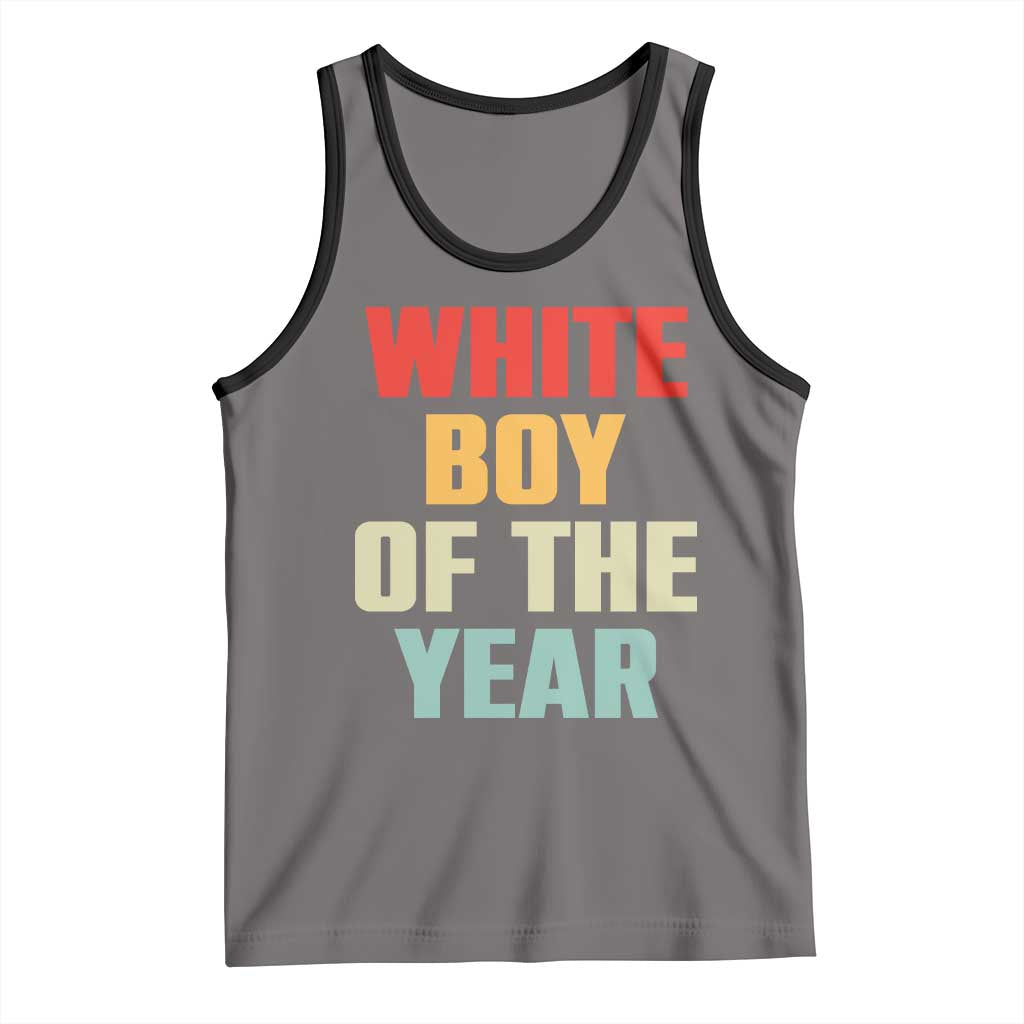 White Boy Of The Year Tank Top Funny Statement