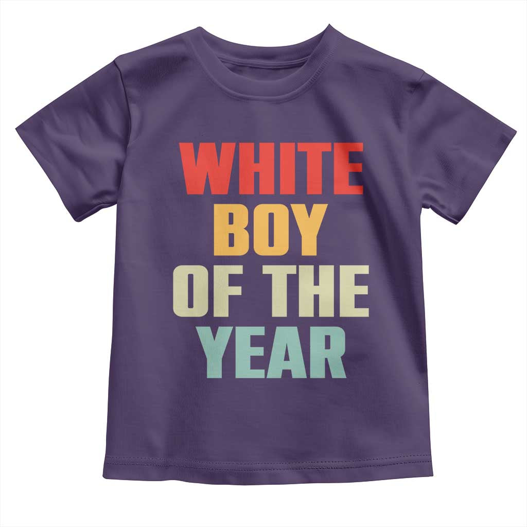 White Boy Of The Year Toddler T Shirt Funny Statement