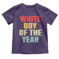 White Boy Of The Year Toddler T Shirt Funny Statement