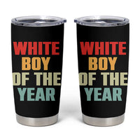 White Boy Of The Year Tumbler Cup Funny Statement