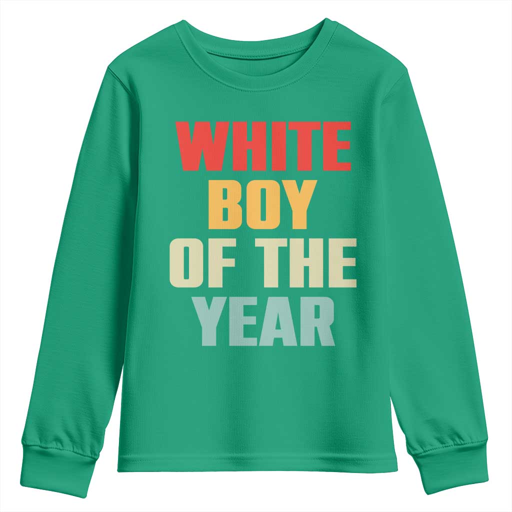 White Boy Of The Year Youth Sweatshirt Funny Statement
