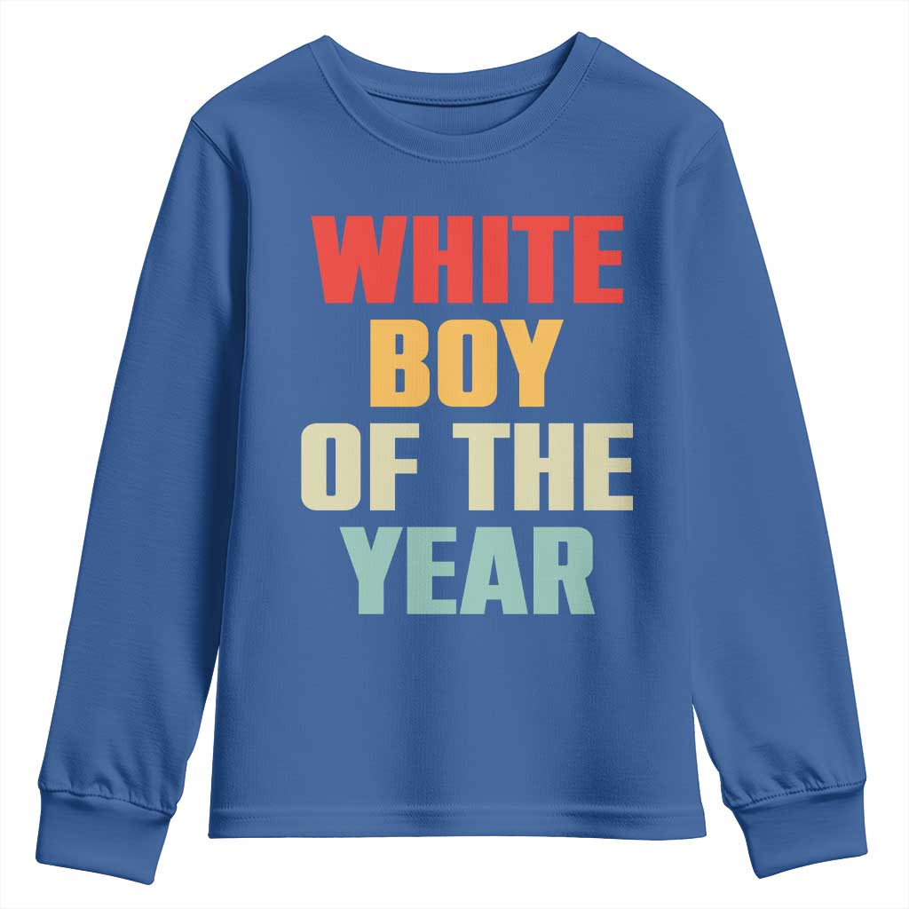 White Boy Of The Year Youth Sweatshirt Funny Statement