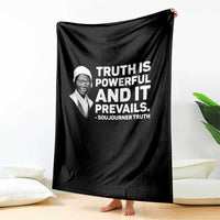 Sojourner Truth Quote Throw Blanket Truth is Powerful and It Prevails