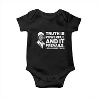 Sojourner Truth Quote Baby Onesie Truth is Powerful and It Prevails