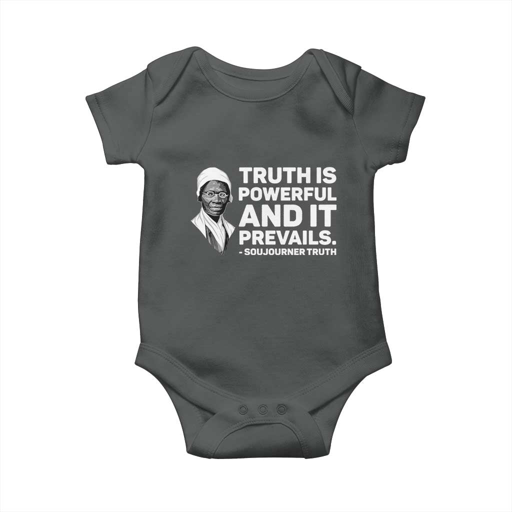 Sojourner Truth Quote Baby Onesie Truth is Powerful and It Prevails