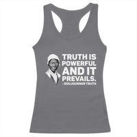 Sojourner Truth Quote Racerback Tank Top Truth is Powerful and It Prevails