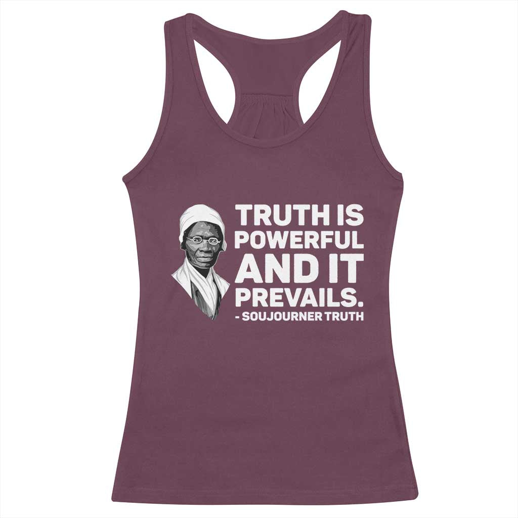 Sojourner Truth Quote Racerback Tank Top Truth is Powerful and It Prevails
