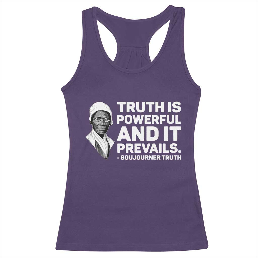 Sojourner Truth Quote Racerback Tank Top Truth is Powerful and It Prevails