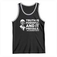 Sojourner Truth Quote Tank Top Truth is Powerful and It Prevails
