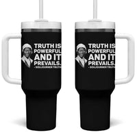 Sojourner Truth Quote Tumbler With Handle Truth is Powerful and It Prevails