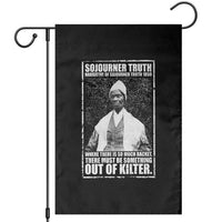 Sojourner Truth Quote Garden Flag Black History Month