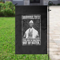 Sojourner Truth Quote Garden Flag Black History Month